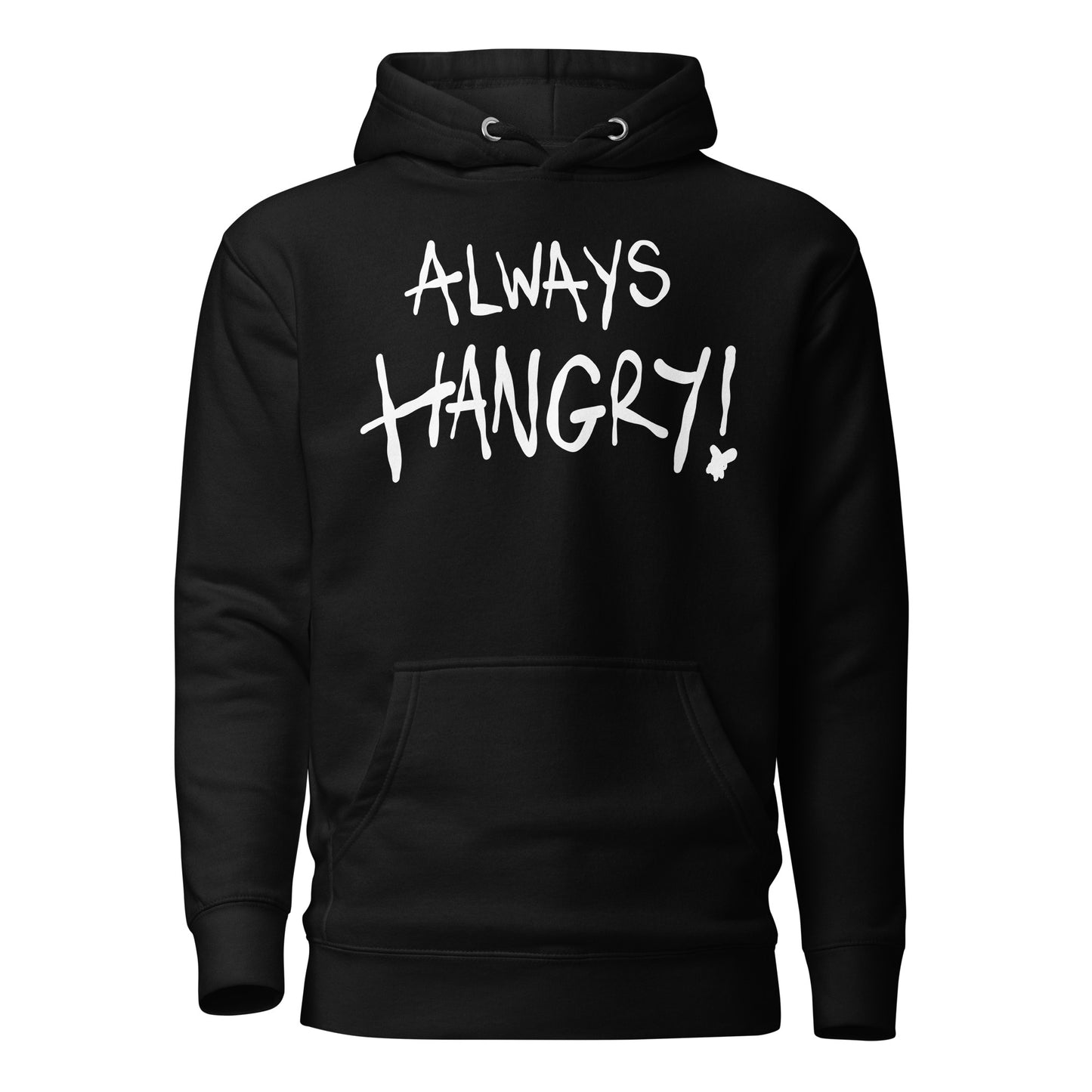 Black hoodie with 'ALWAYS HANGRY!' text on a white background