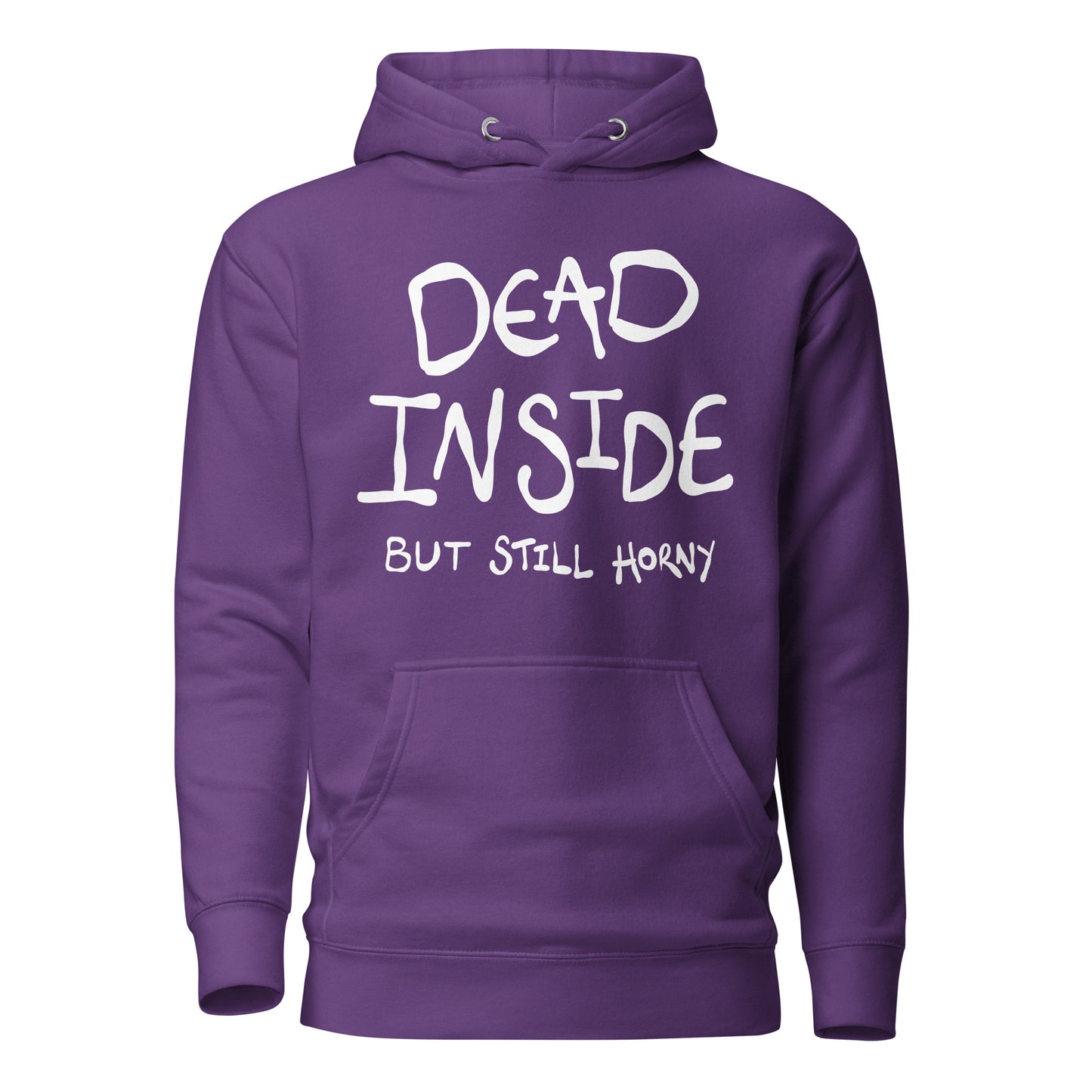 Purple hoodie with white text 'DEAD INSIDE BUT STILL HORNY' on a white background