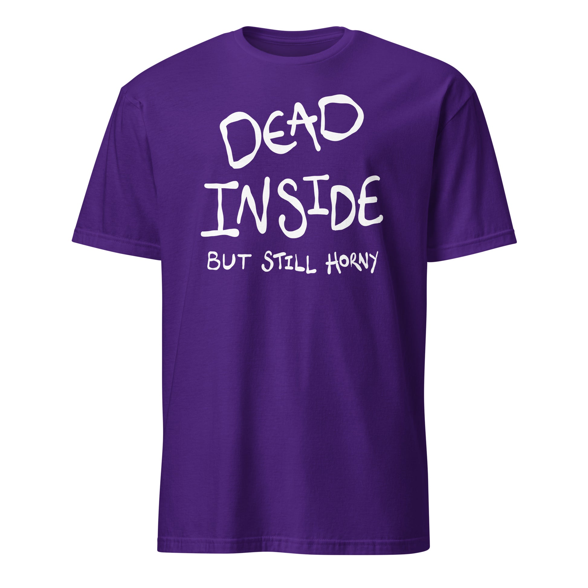Purple t-shirt with white text 'DEAD INSIDE BUT STILL HORNY' on a white background