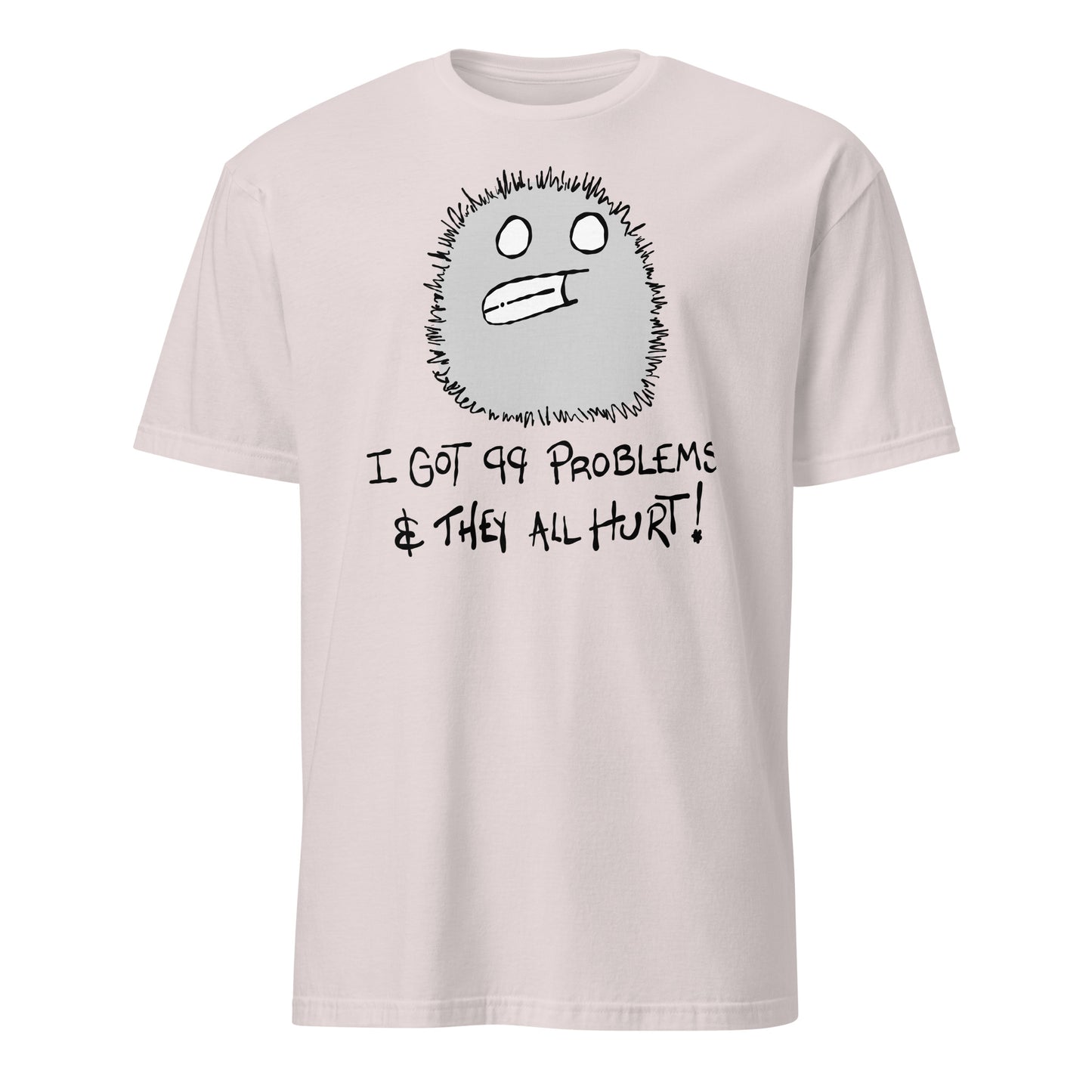 Light grey t-shirt with a furry monster character design and text I got 99 problems and they all hurt on a white background