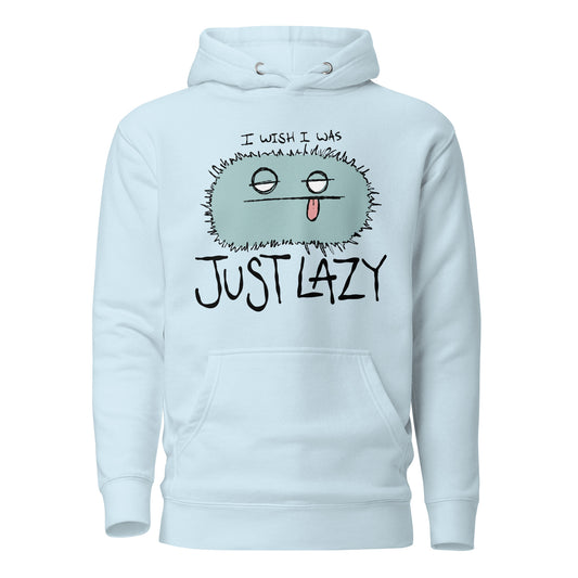 Light blue hoodie with cartoon character and text 'I wish I was just lazy' on a white background