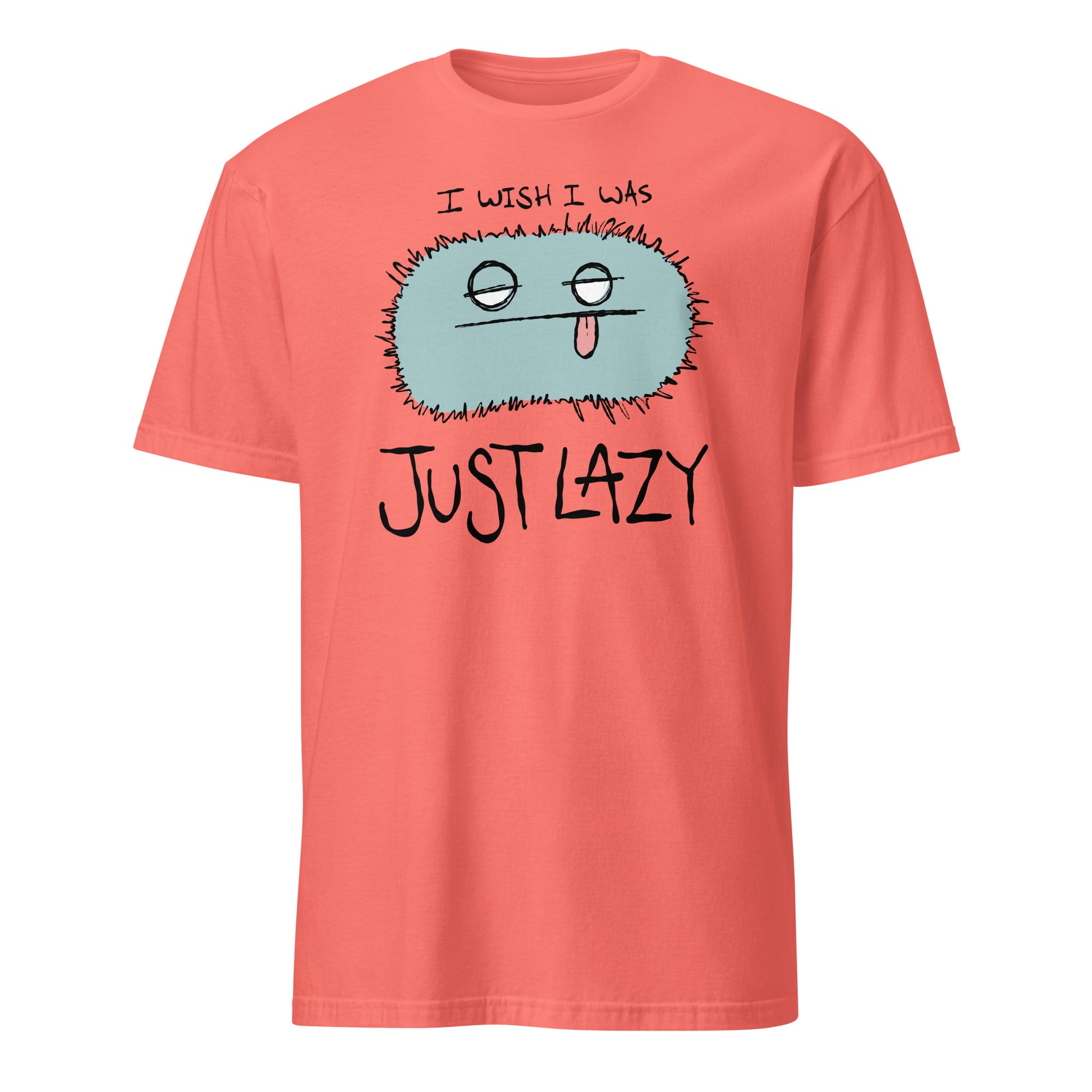 Coral t-shirt with a cartoon character and text 'I wish I was just lazy' on a white background