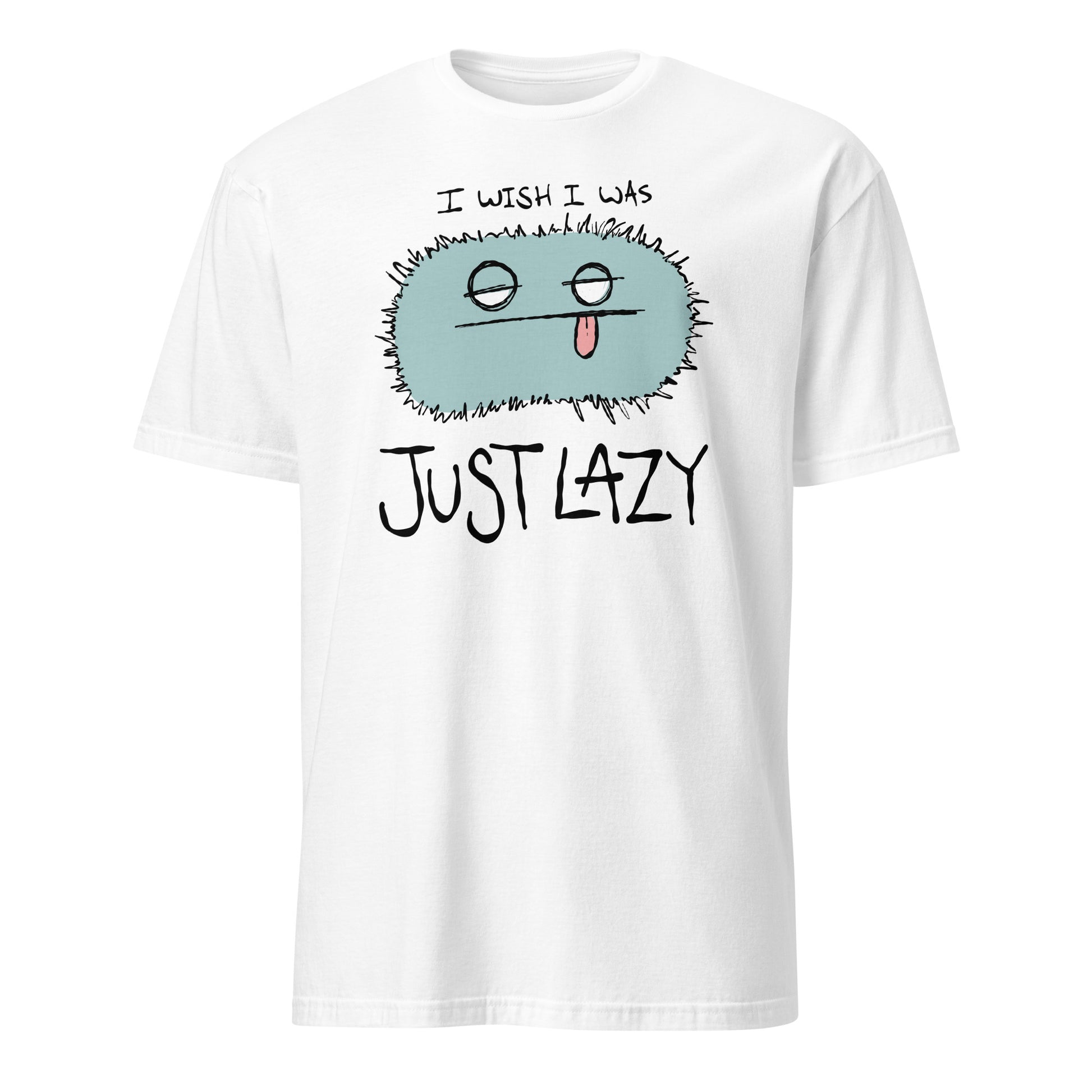 White t-shirt with a cartoon character and text 'I wish I was just lazy' on a white background