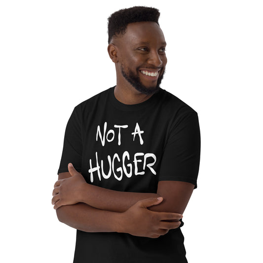 Man wearing a black t-shirt with 'Not a Hugger' text on a white background