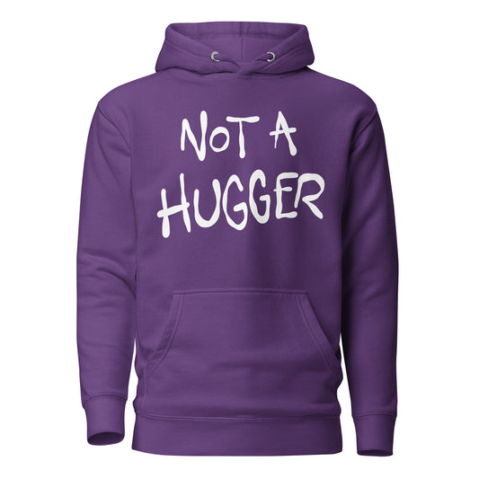 Purple hoodie with 'Not a Hugger' text on a white background