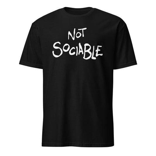 Black t-shirt with 'NOT SOCIABLE' text on a white background