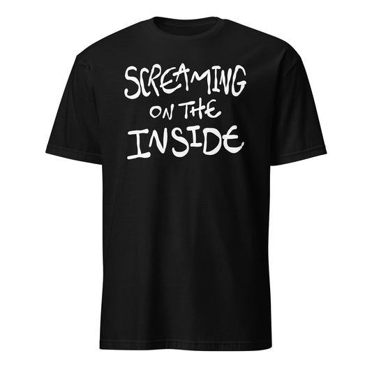 Black t-shirt with white text 'Screaming on the Inside' on a white background
