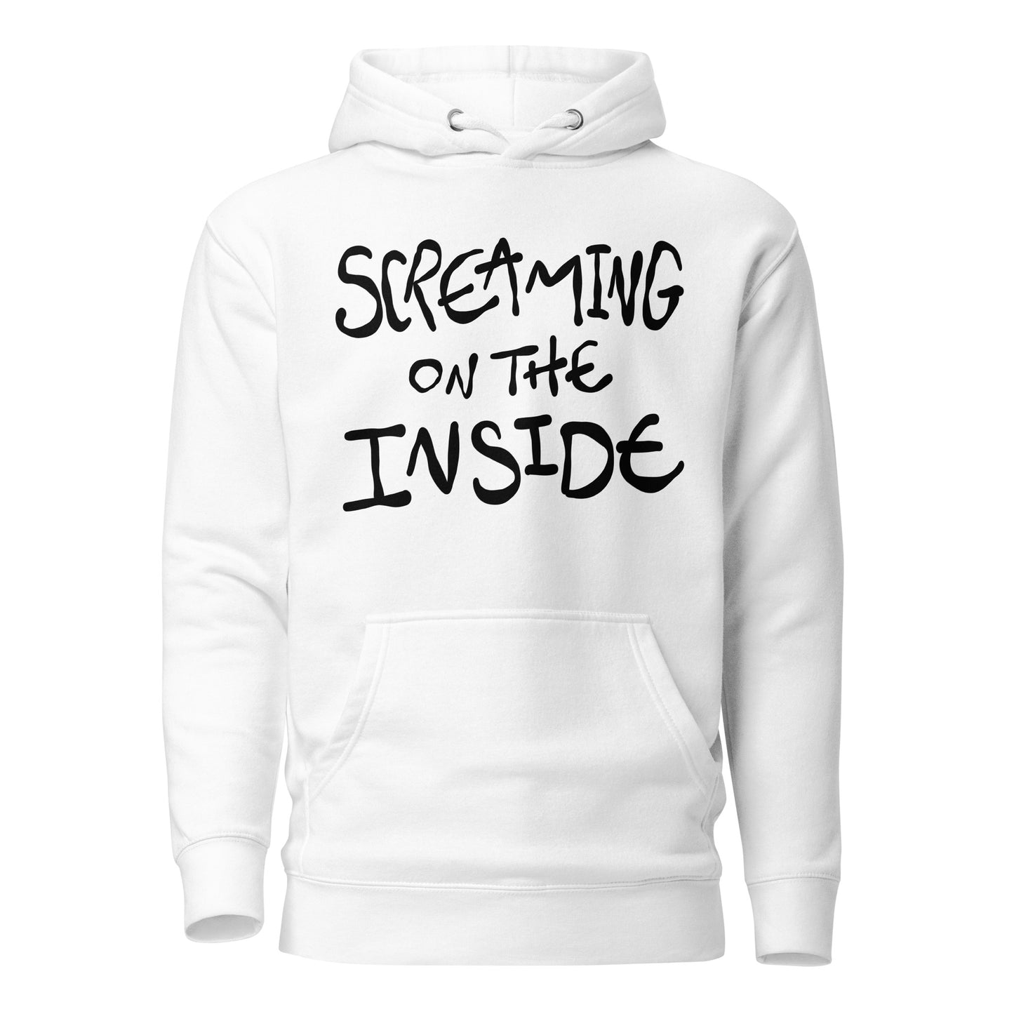 White hoodie with black text 'Screaming on the Inside' on a white background