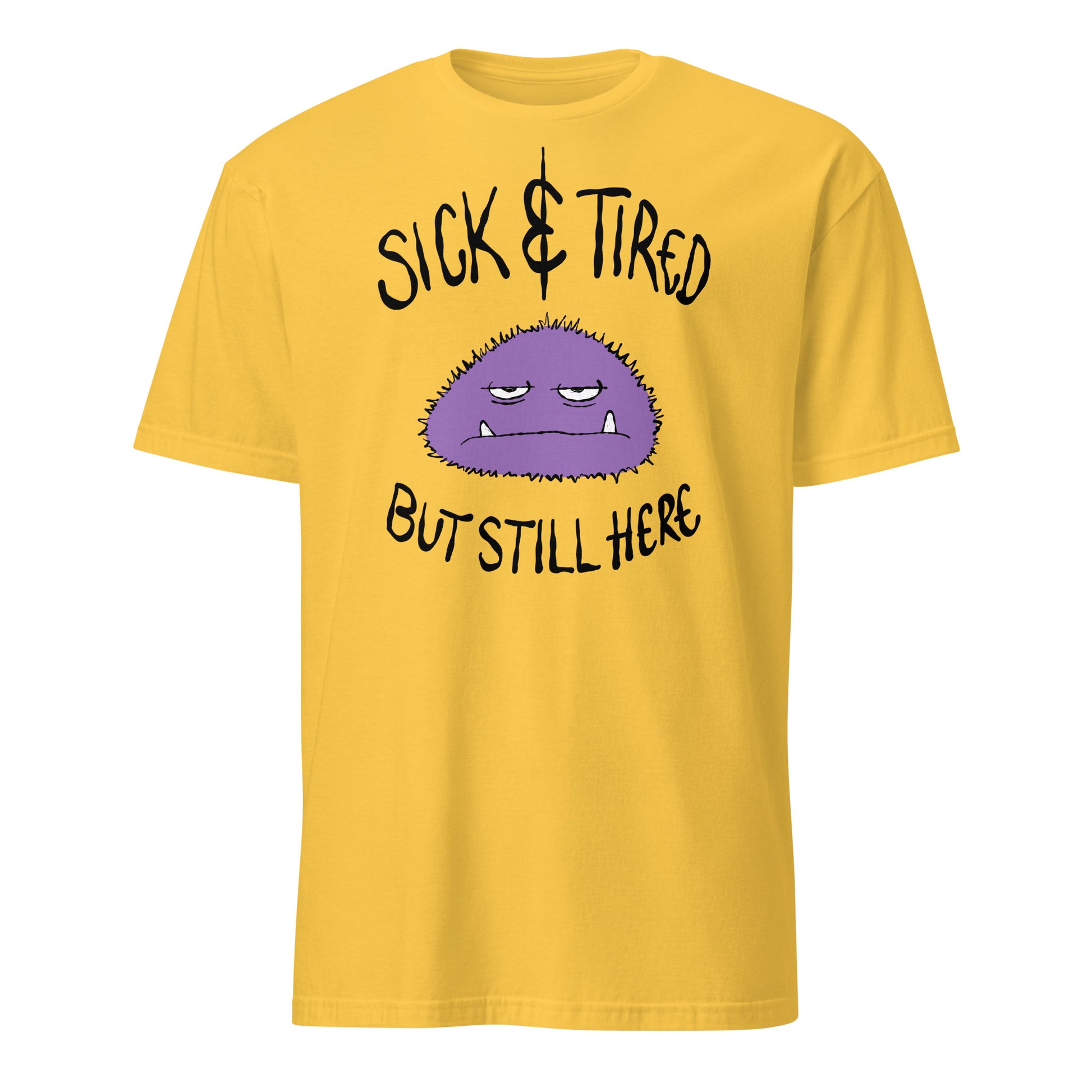 Daisy yellow t-shirt with a purple cartoon character and text sick and tired but still here on a white background