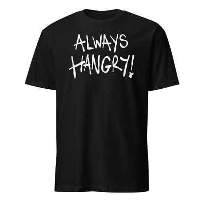 Black t-shirt with 'ALWAYS HANGRY!' text on a white background