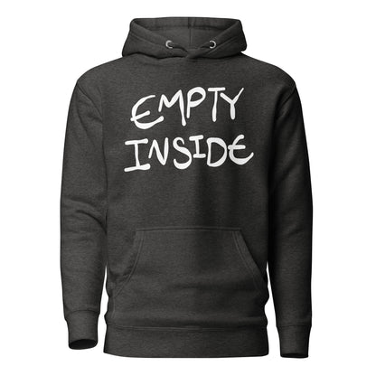 Charcoal hoodie with 'EMPTY INSIDE' text on a white background