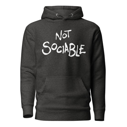 Charcoal hoodie with 'Not Sociable' text on a white background